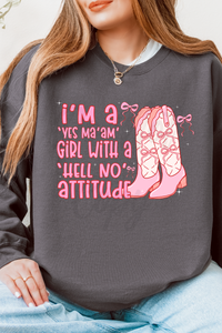 Hell No Attitude Tee or Sweatshirt