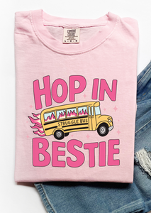 Hop in Bestie TEE