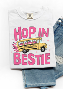Hop in Bestie TEE