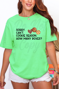 Sorry Can't Cookie Season Tee or Sweatshirt