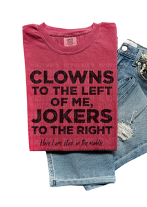 Jokers To The Right Comfort Colors T-Shirt
