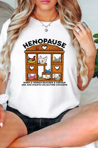 Henopause Tee or Sweatshirt