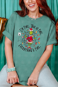 I'm Fine Everything Is Fine Tee or Sweatshirt