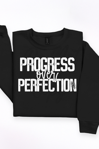 Progress Over Perfection Tee or Sweatshirt