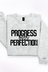 Progress Over Perfection Tee or Sweatshirt