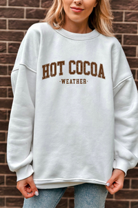 Hot Cocoa Weather Tee or Sweatshirt