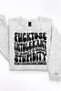 Fucktose Tee or Sweatshirt