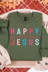 Happy Birthday Jesus Tee or Sweatshirt
