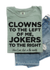 Jokers To The Right Comfort Colors T-Shirt