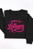 Born To Lollygag Tee or Sweatshirt