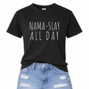 Nama slay all day