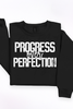 Progress Over Perfection Tee or Sweatshirt