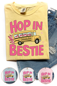Hop in Bestie TEE