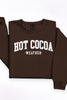 Hot Cocoa Weather Tee or Sweatshirt